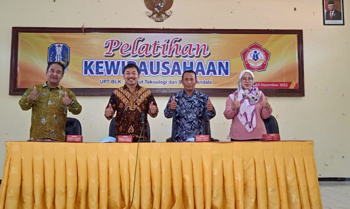 PELATIHAN KEWIRAUSAHAAN ITS MANDALA BEKERJASAMA DENGAN BLK