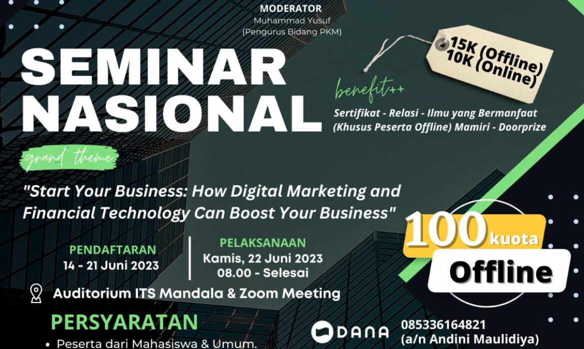 Seminar Nasional HMJM “Start Your Business: How Digital Marketing and Financial Technology Can Boost Business”