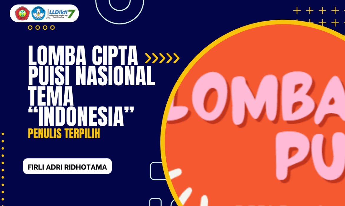 LOMBA CIPTA PUISI NASIONAL TEMA “INDONESIA”