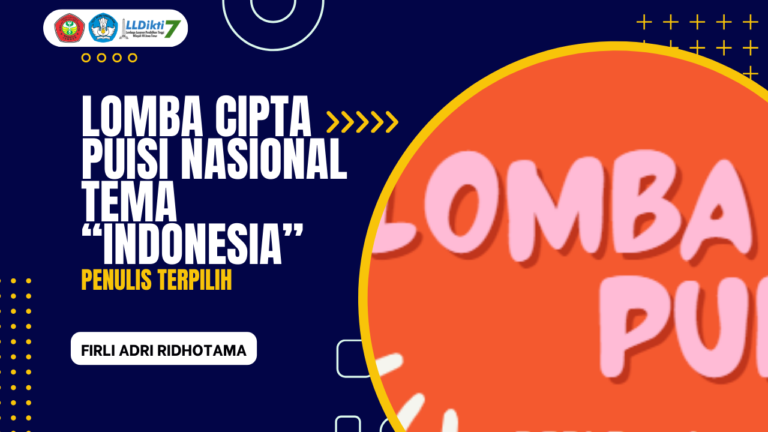 LOMBA CIPTA PUISI NASIONAL TEMA “INDONESIA”