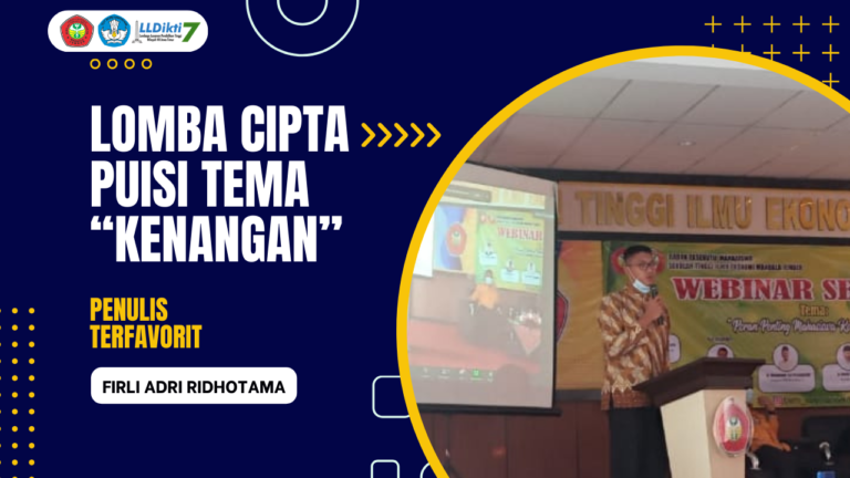 LOMBA CIPTA PUISI TEMA “KENANGAN”