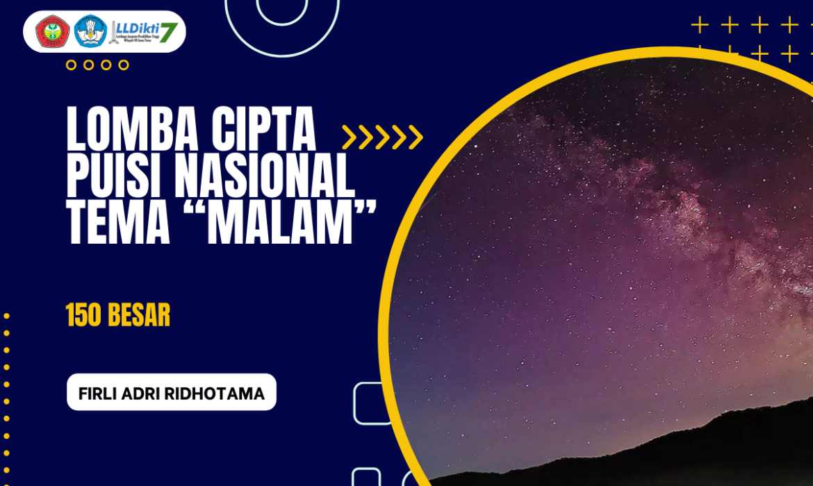 LOMBA CIPTA PUISI NASIONAL TEMA “MALAM”