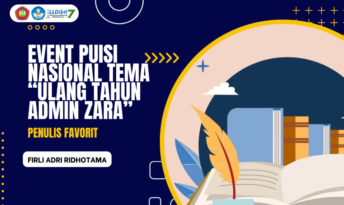 EVENT PUISI NASIONAL TEMA “ULANG TAHUN ADMIN ZARA”