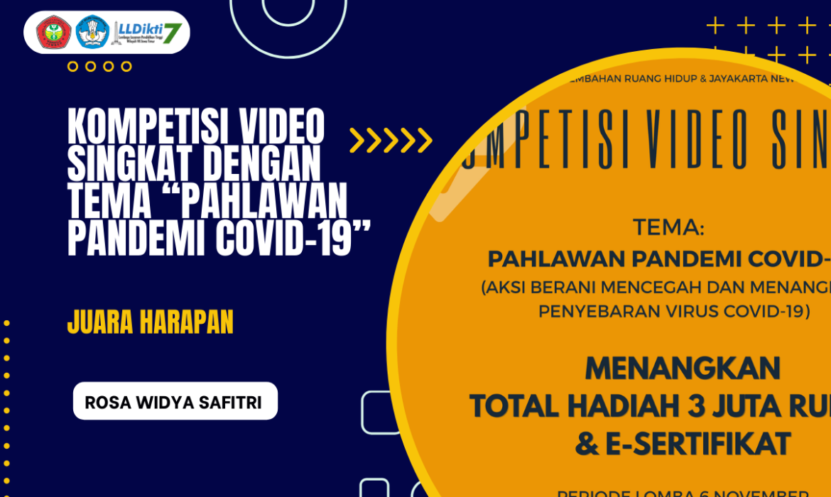 Kompetisi Video Singkat dengan tema “Pahlawan Pandemi Covid-19”