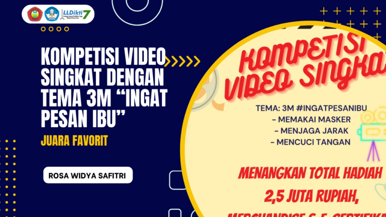 KOMPETISI VIDEO SINGKAT DENGAN TEMA 3M “INGAT PESAN IBU”