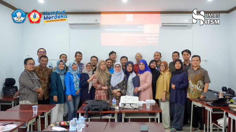 “WORKSHOP PENYUSUNAN DOKUMEN PENDUKUNG APT INSTITUT TEKNOLOGI DAN SAINS MANDALA: MENINGKATKAN KUALITAS AKADEMIK UNTUK AKREDITASI”