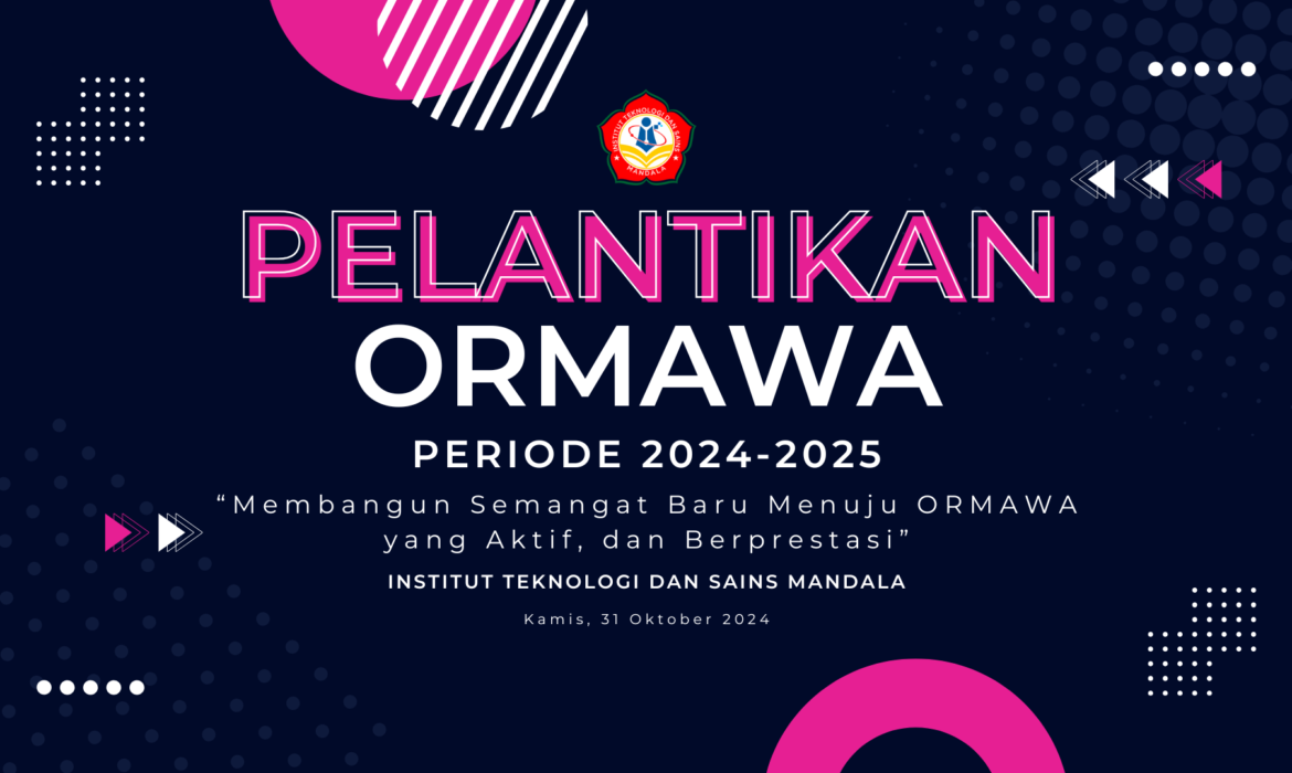 PELANTIKAN ORMAWA PERIODE 2024/2025