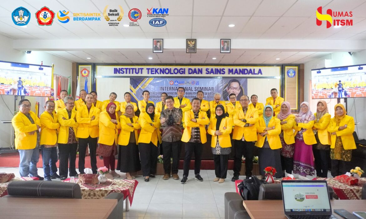 ITS Mandala Gandeng Prof. Halimin Adakan Seminar Internasional Tingkatkan Daya Saing Riset dan Community Service ke Level Internasional