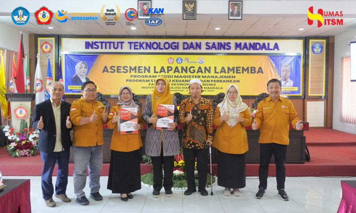 ITSM Jalani Asesmen Lapangan LAMEMBA: Dua Program Studi Sekaligus Dinilai