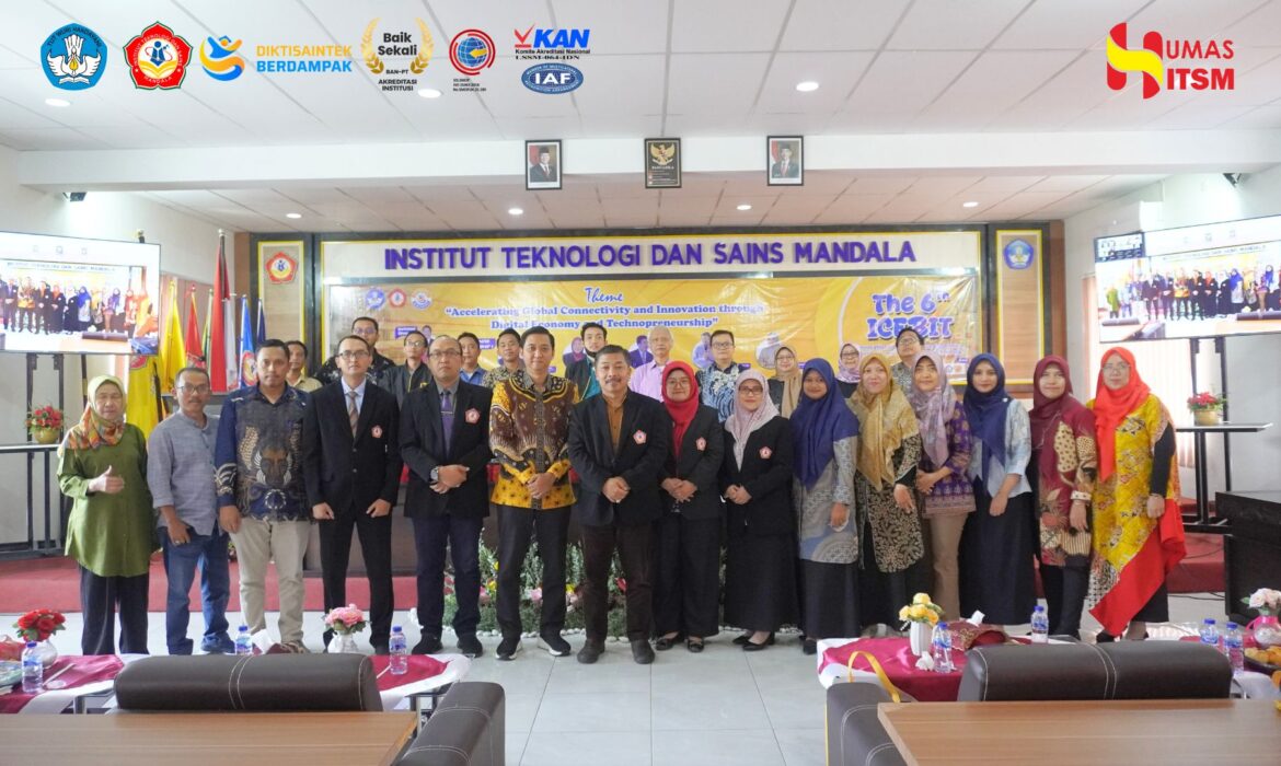 The 6th ICEBIT 2025: ITSM Perkuat Kolaborasi Internasional dalam Ekonomi, Bisnis, dan Teknologi