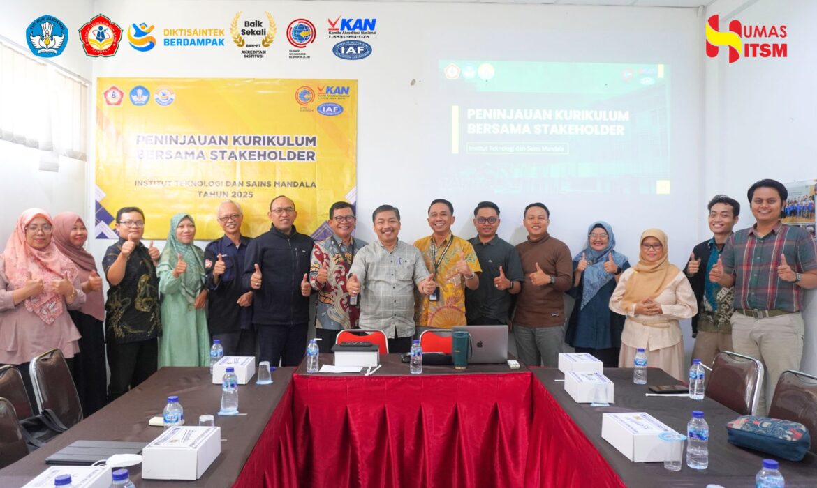 ITS Mandala Ajak Stakeholder Tinjau Kurikulum: Selaras Dunia Industri, Siap Cetak Lulusan Unggul