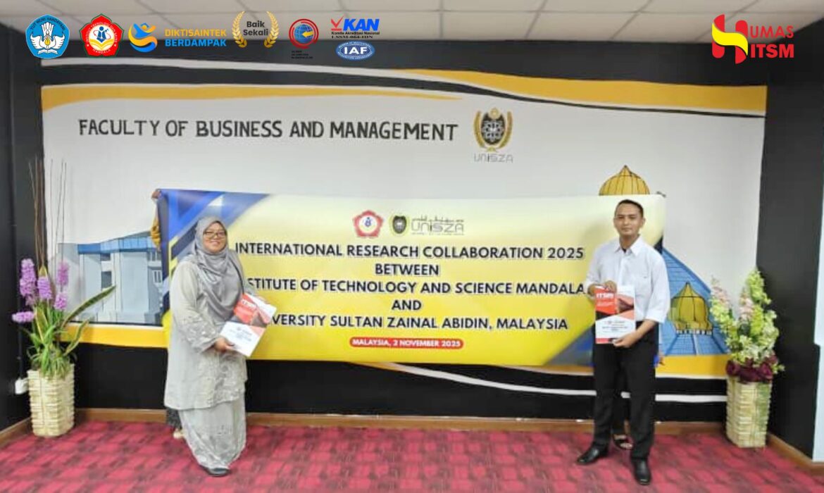 ITSM Jalin Kolaborasi Internasional dengan UniSZA Malaysia melalui Program International Research Collaboration 2025
