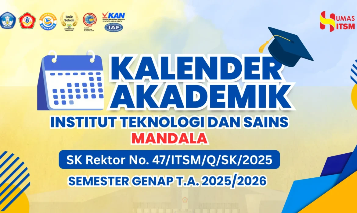 KALENDER AKADEMIK INSTITUT TEKNOLOGI DAN SAINS MANDALA SEMESTER GENAP T.A. 2025/2026