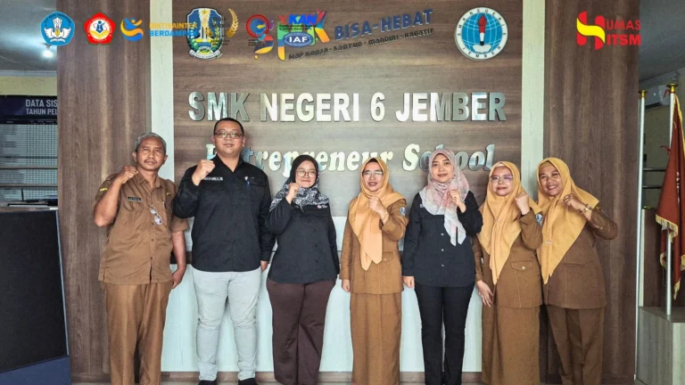 ITSM dan SMKN 6 Jember Resmi Jalin Kerja Sama melalui Program Guru Tamu Akuntansi