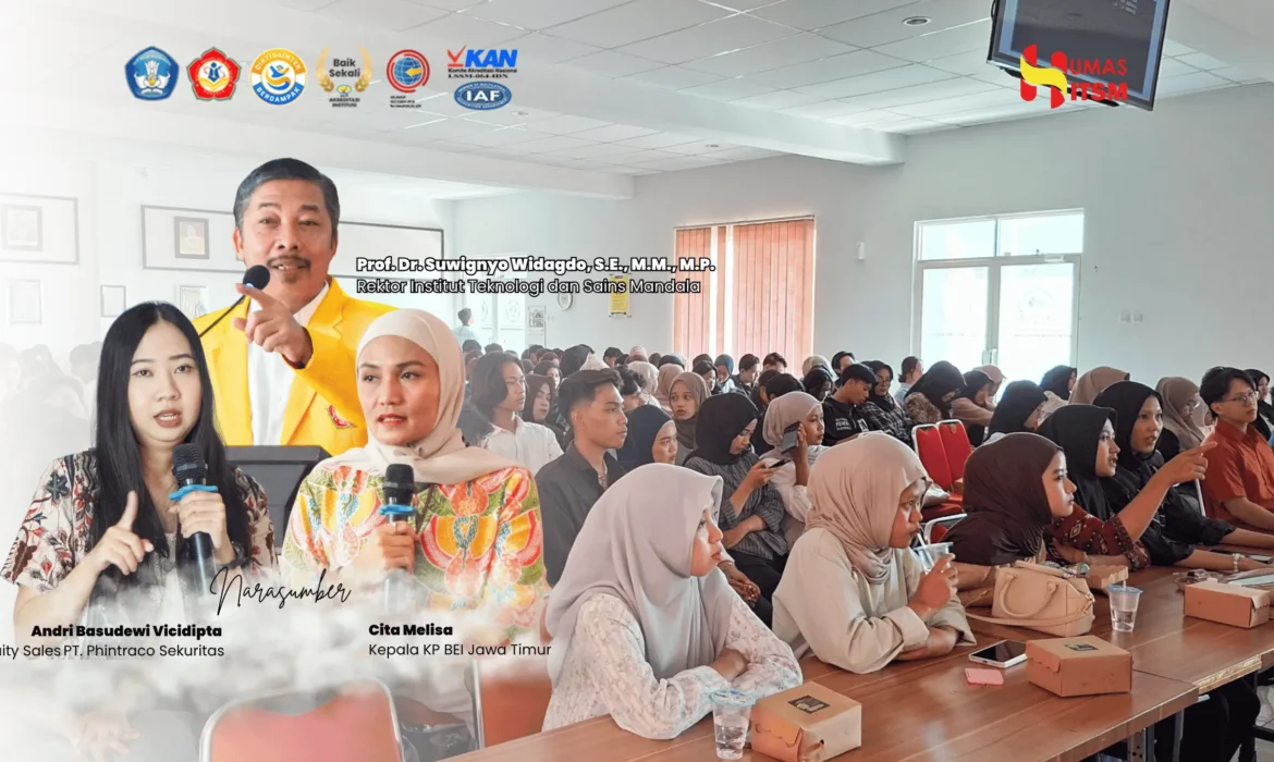 UA KSPM ITSM GELAR SEKOLAH PASAR MODAL XVI & AKTIVASI INVESTOR