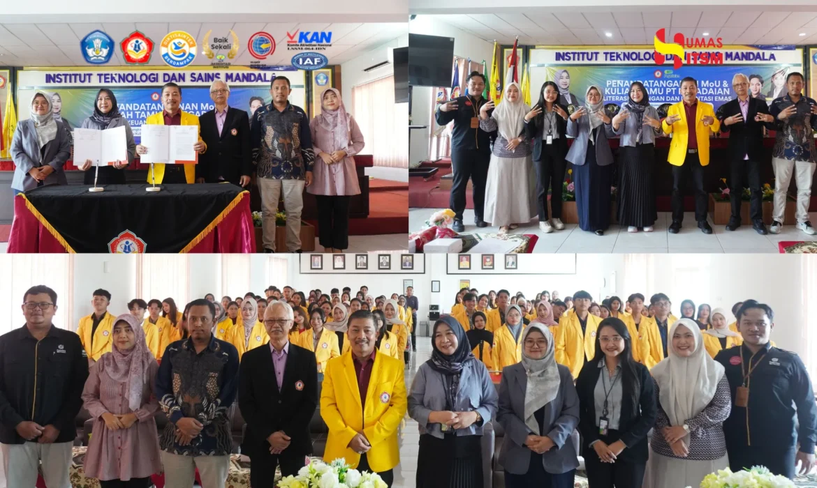 ITSM JALIN KERJA SAMA DENGAN PT PEGADAIAN MELALUI PENANDATANGANAN MOU DAN KULIAH TAMU LITERASI KEUANGAN & INVESTASI EMAS